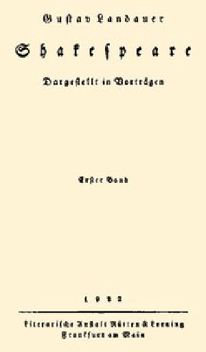 [Gutenberg 52012] • Shakespeare (Volume 1 of 2) / Dargestellt im Vorträgen